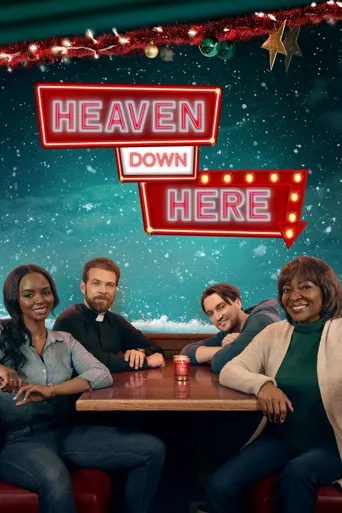 Heaven Down Here海报