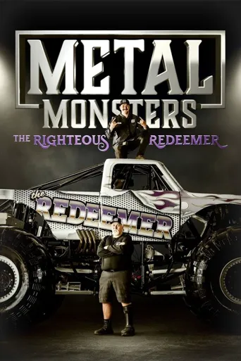Metal Monsters: The Righteous Redeemer海报