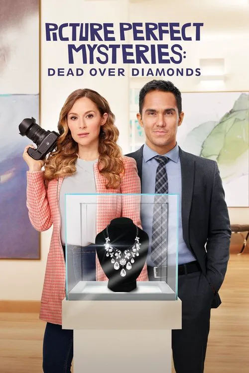Picture Perfect Mysteries: Dead Over Diamonds海报
