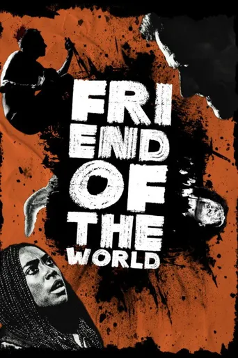 Friend of the World海报