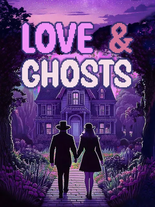 Love & Ghosts海报