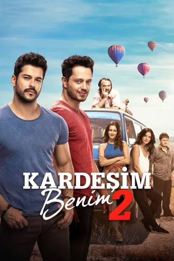 Kardeşim Benim 2海报