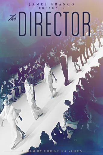 The Director: An Evolution in Three Acts海报