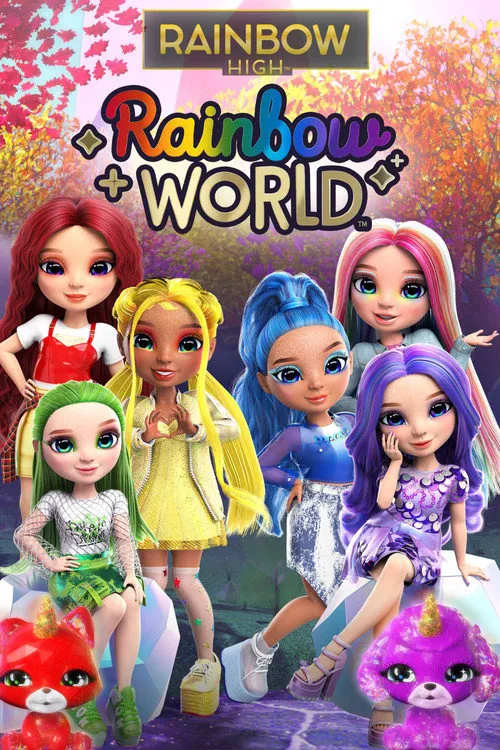 Rainbow High: Rainbow World Movie海报
