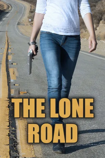 The Lone Road海报