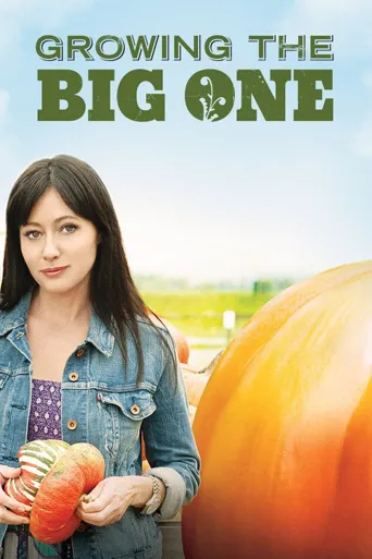 Growing the Big One海报