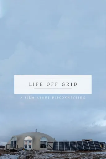Life Off Grid海报
