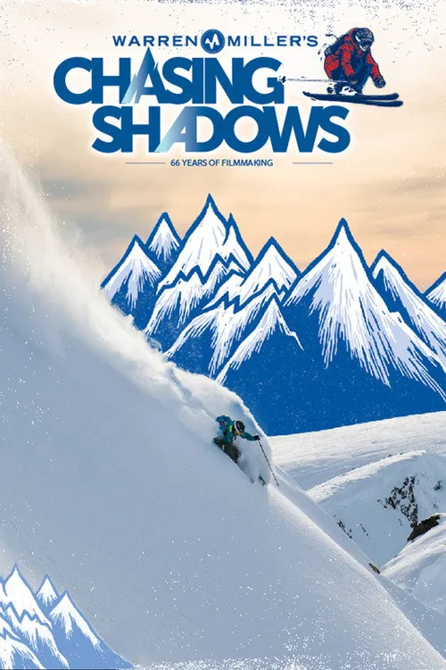 Warren Miller's Chasing Shadows海报